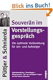 Souver�n im Vorstellungsgespr�ch: Die optimale Vorbereitung f�r Um- und Aufsteiger
