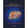 Manual of Equine Gastroenterology by Tim Mair, Thomas Divers, and Norm Ducharme