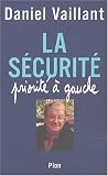 La s�curit� : priorit� � gauche