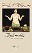 Aphrodite - Eine Feier der Sinne (suhrkamp taschenbuch)