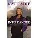Into Danger: Risking Your Life for Work