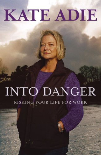 Cover image : Into Danger: Risking Your Life for Work