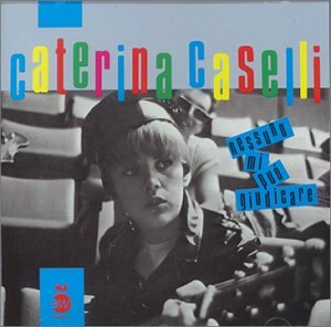 Caterina Caselli - Nessuno mi pu&ograve; giudicare - Zortam Music