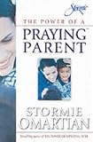 The Power Of A Praying Parent (Omartian, Stormie)