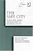 The Safe City: Safety And Urban Development in European Cities (Euricur Series (European Institute for Comparative Urban Research)) (Euricur Series (European Institute for Comparative Urban Research))