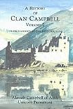 A History of the Clan Campbell: From the Battle of Flodden to the Restoration Vol 2