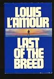Last of the breed (The Louis L'Amour collection)