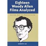 Eighteen Woody Allen Films Analyzed: Anguish, God and Existentialism book cover