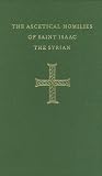 Ascetical Homilies of St Isaac the Syrian