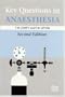 Key Questions in Anaesthesia (Key Questions S.)