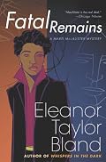 Fatal Remains (A Marti MacAlister Mystery)