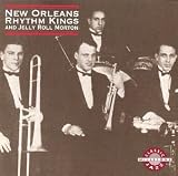 New Orleans Rhythm Kings and Jelly Roll Morton by New Orleans Rhythm Kings w