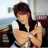 You Can't Resistby Patricia Conroy