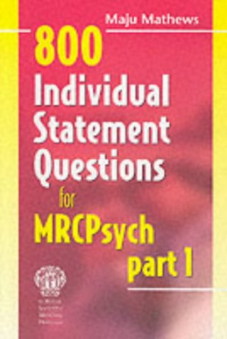 800 Individual Statement Questions for the MRCPsych