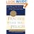Practice What You Preach : What Managers Must Do to Create a High Achievement Culture