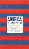 Review Houghton Mifflin (Trade)  / America in So Many Words: Words That Have Shaped America