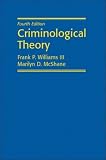 Criminological Theory (4th Edition)