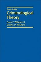 Criminological Theory (4th Edition)