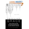 Unveiling Grace: The Story of How We Found Our Way out of the Mormon Church