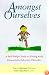 Amongst Ourselves: A Self-Help Guide to Living With Dissociative Identity Disorder