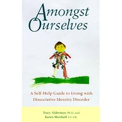 Amongst Ourselves: Self-help Guide to Living with Dissociative Disorder