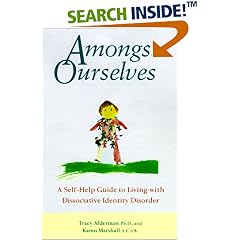 Amongst Ourselves: A Self-Help Guide to Living With Dissociative Identity Disorder