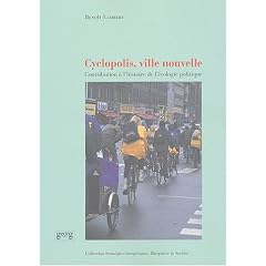 Cyclopolis, ville nouvelle : Contribution � l'histoire de l'�cologie politique