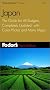 Fodor's Japan, 16th Edition: The Guide for All Budgets, Completely Updated, with Color Photos and Many Maps (Fodor's Gold Guides)