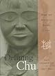 Defining Chu: Image And Reality In Ancient China