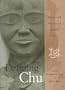 Defining Chu: Image and Reality in Ancient China
