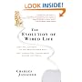 The Evolution of Wired Life: From the Alphabet to the Soul-catcher Chip, How Information Technologies Change Our World