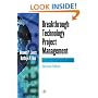 Breakthrough Technology Project Management (E-Business Solutions)