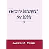 How to Interpret the Bible