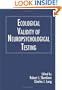 Ecological Validity of Neuropsychological Testing