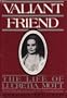 Valiant Friend: The Life of Lucretia Mott