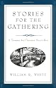 Stories for the Gathering
