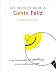 100 Secretos de la Gente Feliz, Los: Lo Que los Cientificos Han Descubierto y Como Puede Aplicarlo a su Vida