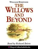 The Willows and Beyond