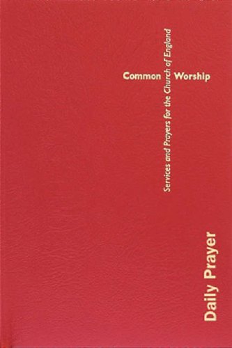 Common Worship: Daily Prayer (Common Worship: Services and Prayers for the Church of England)
