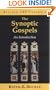 The Synoptic Gospels, Revised and Expanded: An Introduction