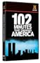 102 MINUTES THAT CHANGED AMERI