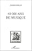 40000 ans de musique 40000 ans de musique