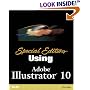 Special Edition Using Adobe(R) Illustrator(R) 10 (Special Edition Using)