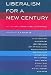 Liberalism for a New Century