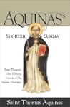 Aquinas's Shorter Summa: St. Thomas A...