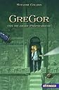 Gregor Und Die Graue Prophezei
