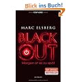 BLACKOUT - Morgen ist es zu sp�t: Roman