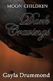 Moon Children: Dark Cravings