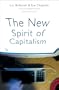 The New Spirit of Capitalism