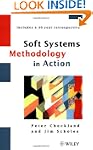 Soft Systems Methodology in Action